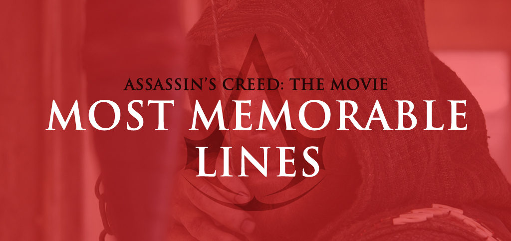 Assassin's Creed Movie Quotes